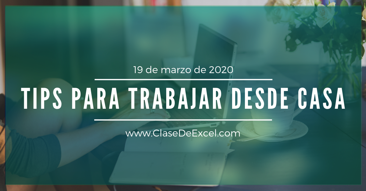 TIPS Para Trabajar Desde Casa