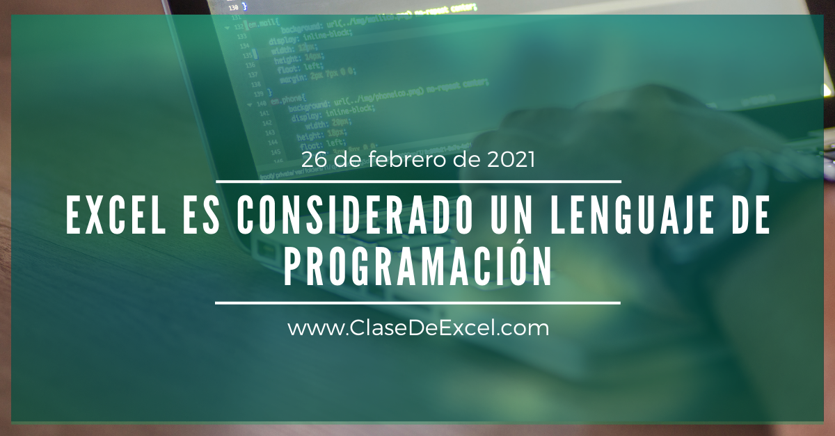 Excel es Considerado un Lenguaje de Programación