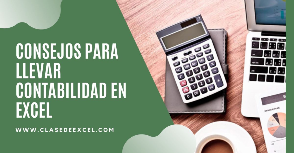 Consejos para llevar contabilidad en Excel