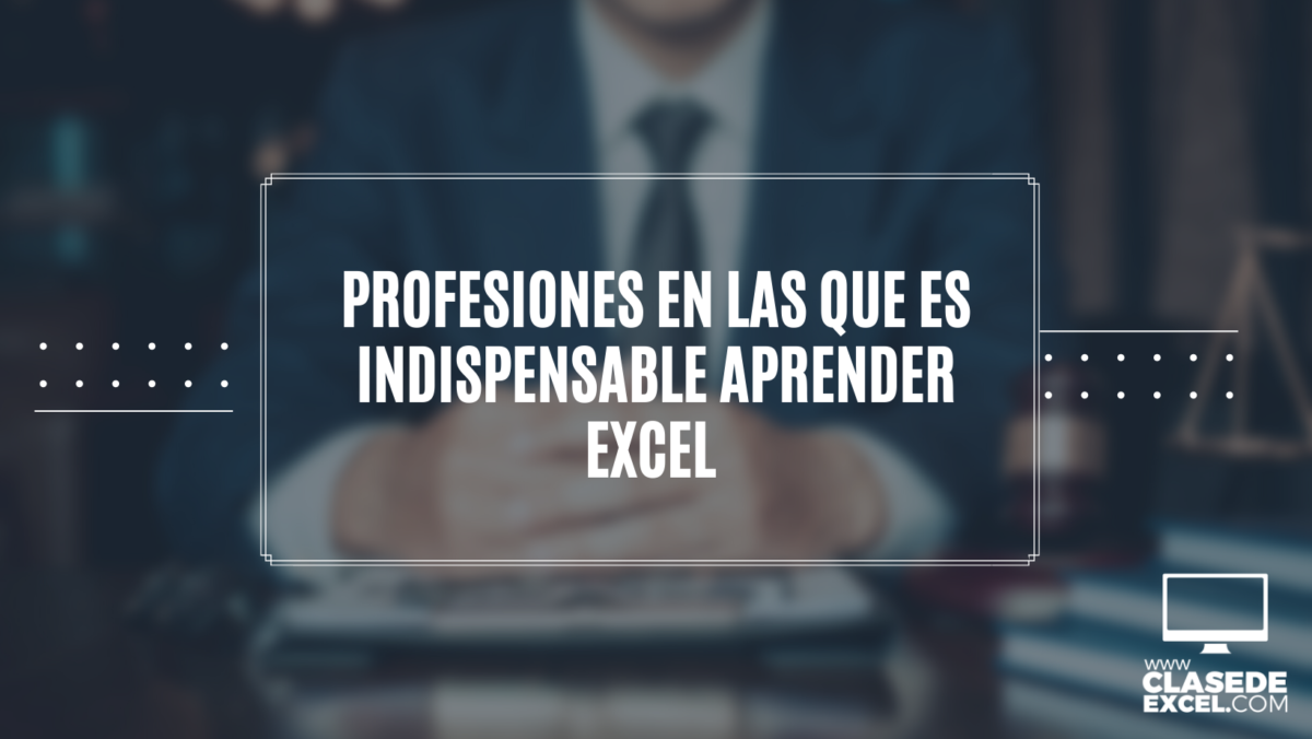 profesiones-en-las-que-es-indispensable-aprender-excel