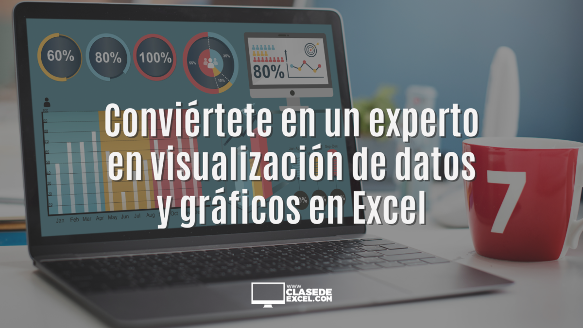 Conviértete en un experto en visualización de datos y gráficos en Excel