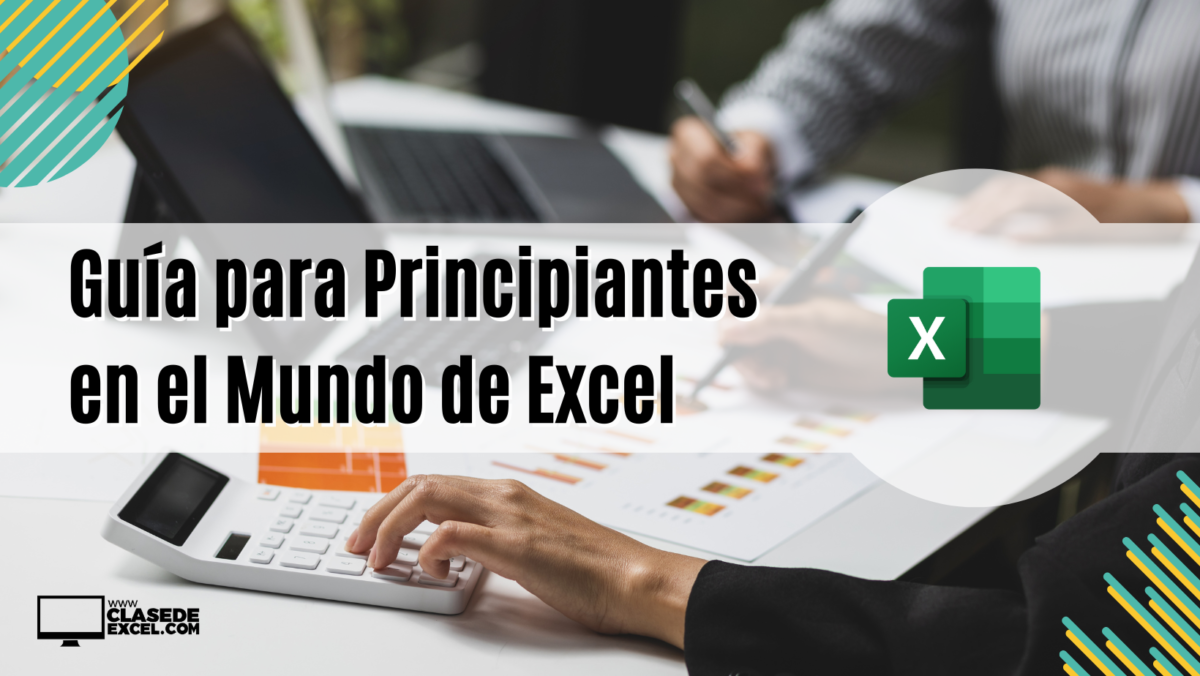 Guía para Principiantes en el Mundo de Excel