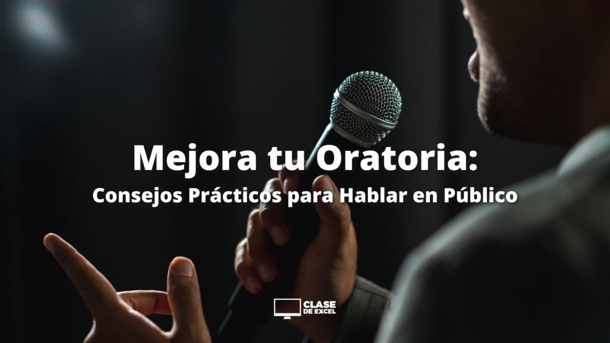 Mejora tu Oratoria: Consejos Prácticos para Hablar en Público