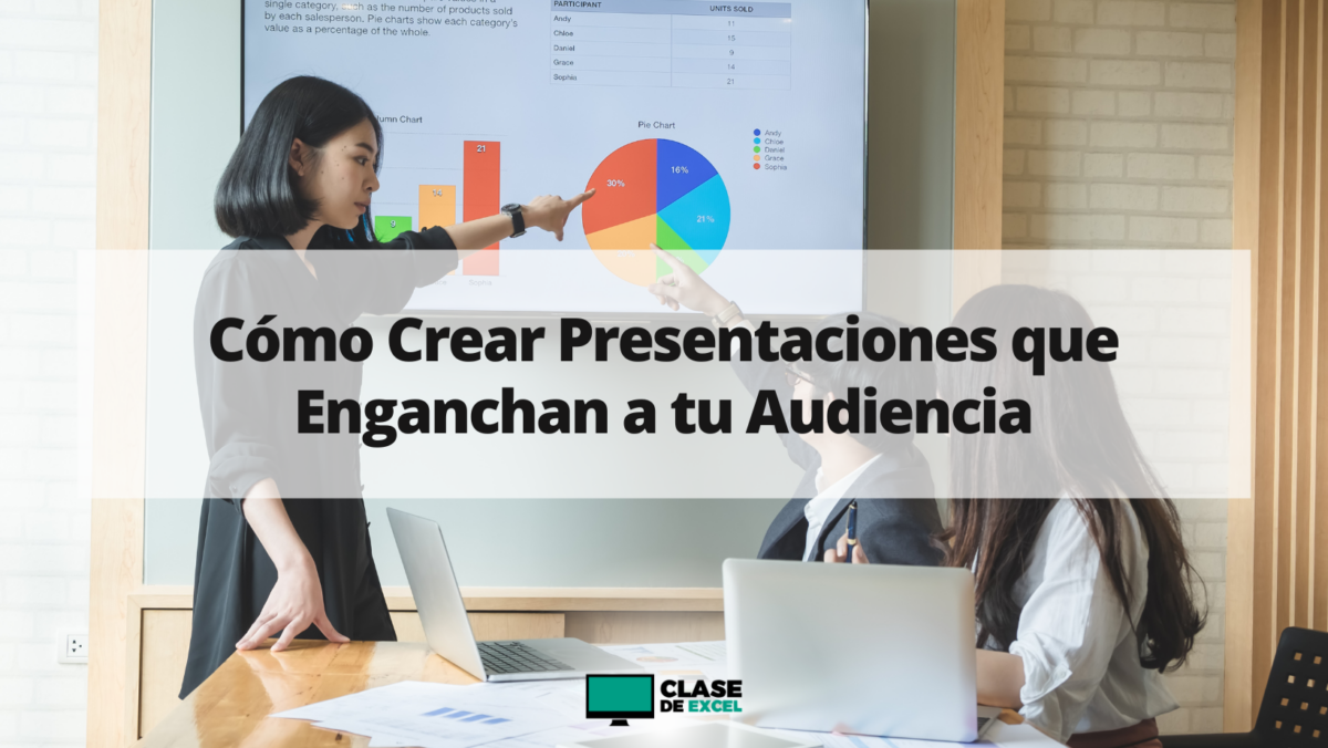 Cómo Crear Presentaciones que Enganchan a tu Audiencia